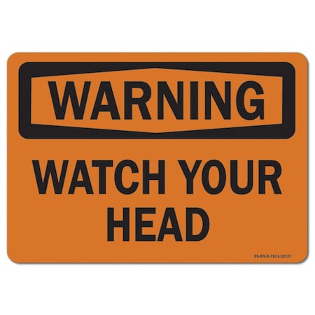 Signmission OSHA Warning Decal, Watch Your Head, 5in X 3.5in Decal, 3.5" W, 5" L, Landscape, Watch Your Head OS-WS-D-35-L-19727